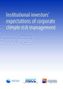 Institutional investors’ expectations of corporate climate risk management Institutional investors’ expectations of corporate climate risk management