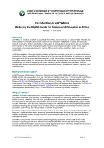 UNION GEODESIQUE ET GEOPHYSIQUE INTERNATIONALE INTERNATIONAL UNION OF GEODESY AND GEOPHYSICS Introduction to eGYAfrica Reducing the Digital Divide for Science and Education in Africa Revised: 18 June 2012