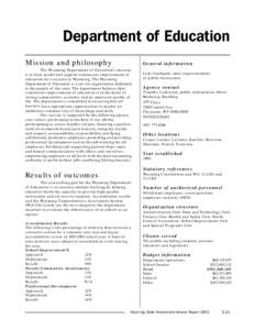 Department of Education Mission and philosophy General information  The Wyoming Department of Education’s mission