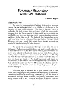 Melanesian Journal of TheologyTOWARDS A MELANESIAN CHRISTIAN THEOLOGY – Robert Hagesi INTRODUCTION