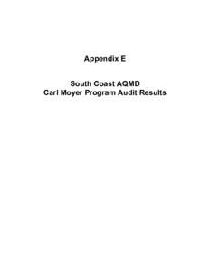 Background Material: [removed]Appendix E) South Coast AQMD Carl Moyer Program Audit Results