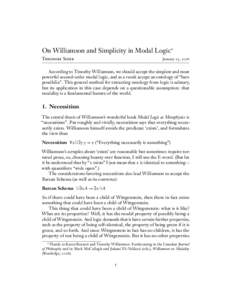 On Williamson and Simplicity in Modal Logic∗ Theodore Sider January 25, 2016  According to Timothy Williamson, we should accept the simplest and most