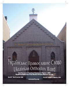 Îôiöiéíå âèäàííÿ Óêðà¢íñüêî¢ Ïðàâîñëàâíî¢ Öåðêâè â ÑØÀ The Official Publication of the Ukrainian Orthodox Church of the USA Ðiê LVV ×èñ. II, ëþòèé, 2010 Vol. LVV Is
