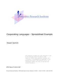 Cooperating Languages - Spreadsheet Example  Hesam Samimi This material is based upon work supported in part by the National Science Foundation under