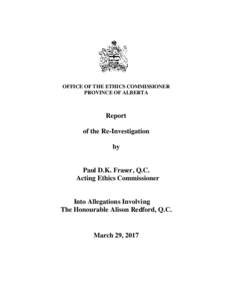 OFFICE OF THE ETHICS COMMISSIONER PROVINCE OF ALBERTA Report of the Re-Investigation by