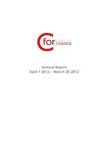 Annual Report April – March CFOR force for change