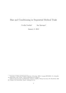 Bias and Conditioning in Sequential Medical Trials Cecilia Nardini∗ Jan Sprenger†  January 8, 2013