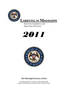 LOBBYING IN MISSISSIPPI Ensuring Compliance and Improving Disclosure 2011