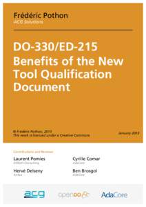 Frédéric Pothon ACG Solutions DO-330/ED-215 Benefits of the New Tool Qualification
