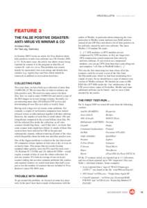 VIRUS BULLETIN www.virusbtn.com  FEATURE 2 THE FALSE POSITIVE DISASTER: ANTI-VIRUS VS WINRAR & CO Andreas Marx