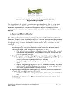   	
   LIBRARY	
  AND	
  REFERENCE	
  MANAGEMENT	
  AND	
  RESEARCH	
  SERVICES	
   Request	
  for	
  Proposals	
  (RFP)	
   	
   The	
  Sonoma	
  County	
  Agricultural	
  Preservation	
  and	
  Open