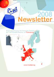 2008 Newsletter Reprogramming the Immune System for the Establishment of Tolerance  Participants