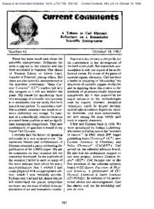 Essays of an Information Scientist, Vol:5, p, Current Contents, #42, p.5-14, October 18, 1982 A Trfbute to Carl Djensssi: