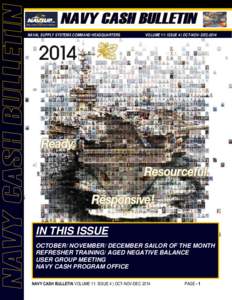 NAVAL SUPPLY SYSTEMS COMMAND HEADQUARTERS  VOLUME 11: ISSUE 4 | OCT-NOV- DEC-2014 IN THIS ISSUE OCTOBER/ NOVEMBER/ DECEMBER SAILOR OF THE MONTH