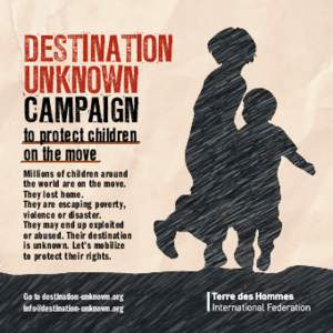 DESTINATION UNKNOWN CAMPAIGN to protect children on the move