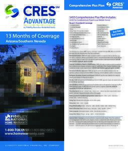 Comprehensive Plus Plan  $455 Comprehensive Plus Plan Includes: ($425 for Condominium/Townhouse/Mobile Home) Buyer’s Standard Coverage