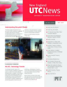 New England  UTCNews UNIVE RSIT Y TRA NSPORTATION CE NT E R  IN THIS ISSUE