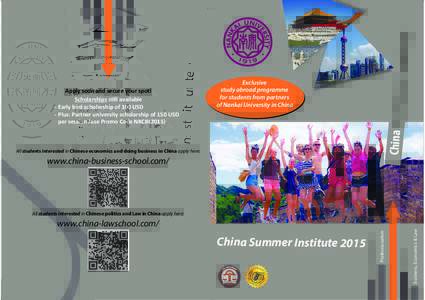 China Summ er Institute Apply soon and secure your spot! Scholarships	