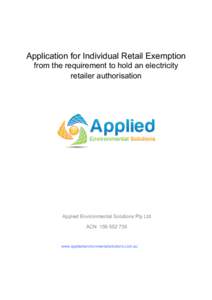   	
  	
   	
   Application for Individual Retail Exemption from the requirement to hold an electricity