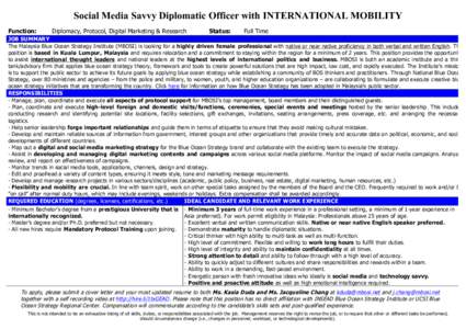 Social Media Savvy Diplomatic Officer with INTERNATIONAL MOBILITY Function: Diplomacy, Protocol, Digital Marketing & Research  Status:
