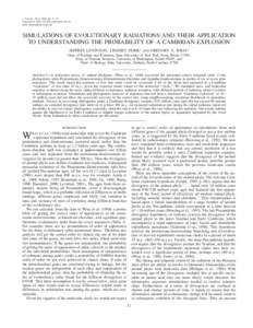 J. Paleont., 78(1), 2004, pp. 31–38 Copyright q 2004, The Paleontological Society[removed][removed]$03.00 SIMULATIONS OF EVOLUTIONARY RADIATIONS AND THEIR APPLICATION TO UNDERSTANDING THE PROBABILITY OF A CAMBRIAN E