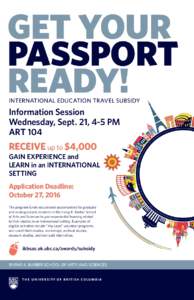 GET YOUR PASSPORT READY! INTERNATIONAL EDUCATION TRAVEL SUBSIDY  Information Session