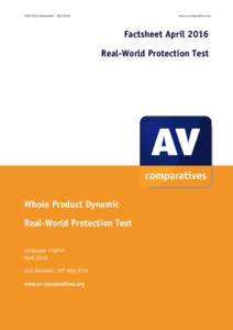Anti-Virus Comparative - Aprilwww.av-comparatives.org Factsheet April 2016 Real-World Protection Test