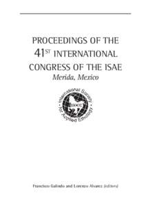 PROCEEDINGS OF THE 41st INTERNATIONAL Congress of the ISAE Merida, Mexico  Francisco Galindo and Lorenzo Alvarez (editors)