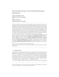 Network File Storage with Graceful Performance Degradation ANXIAO (ANDREW) JIANG California Institute of Technology and JEHOSHUA BRUCK