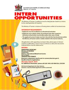 Government of the Republic of Trinidad and Tobago  Ministry of Tourism INTERN OPPORTUNITIES