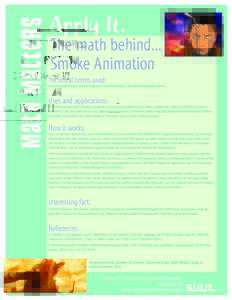 Math Matters  Apply It. The math behind... Smoke Animation