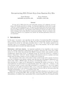 Reconstructing RSA Private Keys from Random Key Bits Nadia Heninger [removed] Hovav Shacham [removed]