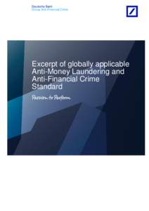 Deutsche Bank Group Anti-Financial Crime Excerpt of globally applicable Anti-Money Laundering and Anti-Financial Crime