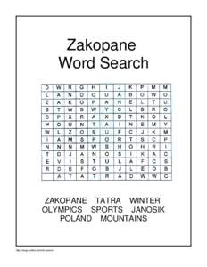 Zakopane Word Search ZAKOPANE TATRA WINTER OLYMPICS SPORTS JANOSIK POLAND MOUNTAINS