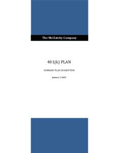 The McClatchy Company  401(k) PLAN SUMMARY PLAN DESCRIPTION January 1, 2015