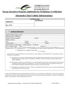 Energy Incentives Program Application for Preliminary Certification  Alternative Fuel Vehicle Infrastructure For Office Use Only  Date Received: