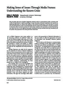 Making Sense of Issues Through Media Frames: Understanding the Kosovo Crisis Adam J. Berinsky Donald R. Kinder  Massachusetts Institute of Technology