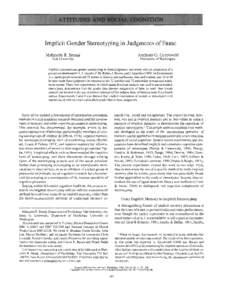 Implicit Gender Stereotyping in Judgments of Fame Anthony G. Greenwald Mahzarin R. Banaji  University of Washington