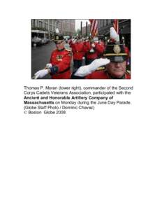 Thomas P. Moran (lower right), commander of the Second Corps Cadets Veterans Association, participated with the Ancient and Honorable Artillery Company of Massachusetts on Monday during the June Day Parade. (Globe Staff 
