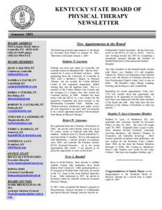 KENTUCKY STATE BOARD OF PHYSICAL THERAPY NEWSLETTER Summer 2001 BOARD ADDRESS 9110 Leesgate Road, Suite 6
