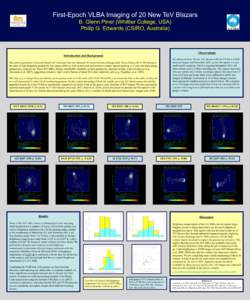 First-Epoch VLBA Imaging of 20 New TeV Blazars B. Glenn Piner (Whittier College, USA) Philip G. Edwards (CSIRO, Australia) Observations
