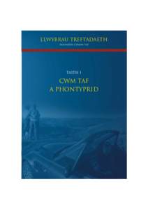 Heritage Driving Trails booklet WELSH_Layout:31 Page 4  LLWYBRAU TREFTADAETH Rhondda Cynon Taf  TAITH 1