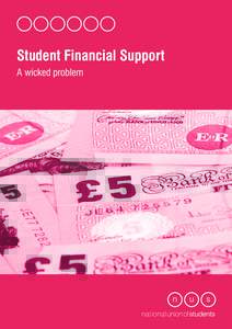 Student Financial Support A wicked problem 3  Grappling with the Issues
