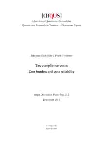 Arbeitskreis Quantitative Steuerlehre Quantitative Research in Taxation – Discussion Papers Sebastian Eichfelder / Frank Hechtner  Tax compliance costs: