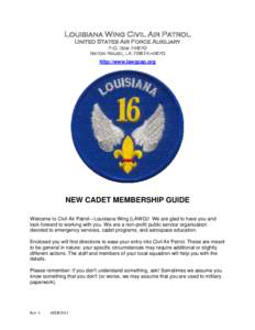 Louisiana Wing Civil Air Patrol United States Air Force Auxiliary P.O. Box[removed]Baton Rouge, LA 70874–4670  http://www.lawgcap.org