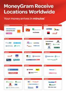 MoneyGram Receive Locations Worldwide Your money arrives in minutes* ROMANIA	  INDIA