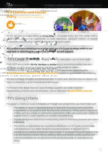Responsibility  ITV Charities and Causes Policy  For production companies ITV Charities and Causes Policy - For production companies