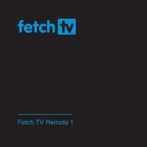 Fetch TV Remote 1 1 v  Direct Remote Set Up