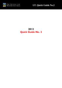 I.T. Quick Guide No[removed]Quick Guide No. 2  I.T. Quick Guide No.2