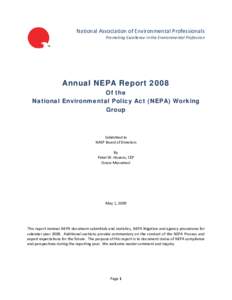 National Association of Environmental Professionals Promoting Excellence in the Environmental Profession Annual NEPA Report 2008 Of the National Environmental Policy Act (NEPA) Working